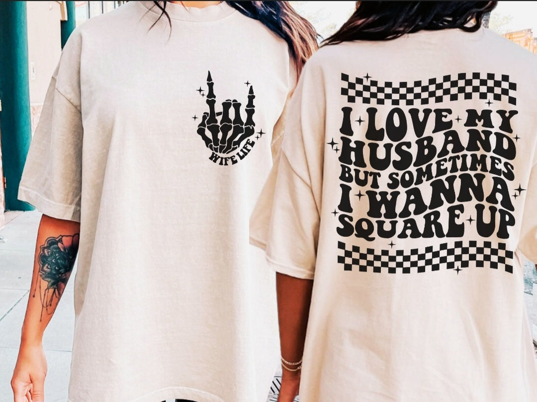 I Love My Husband Tee