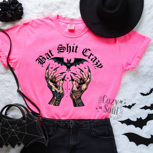 NEON PINK Bat Shit Crazy Shirt