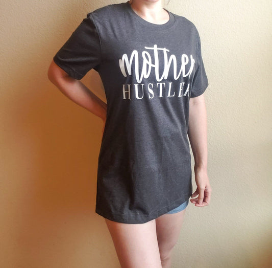 Mother Hustler Tee