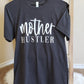Mother Hustler Tee